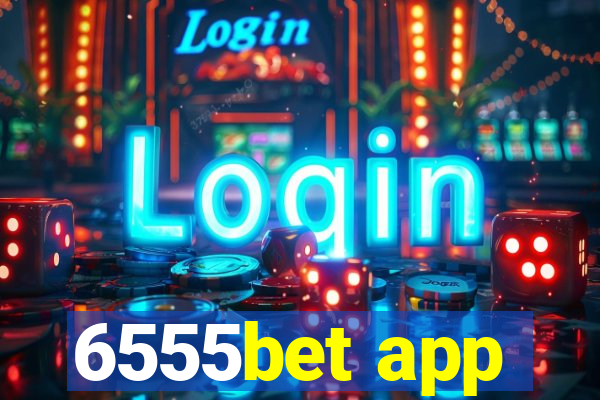 6555bet app